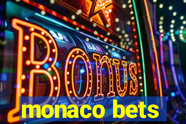 monaco bets